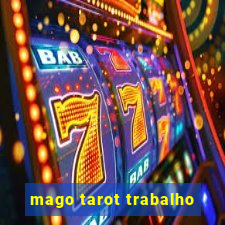 mago tarot trabalho